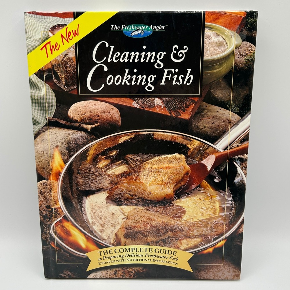Cleaning‎ Cooking Fish Freshwater Complete Guide Hardcover Illustrated Recipes